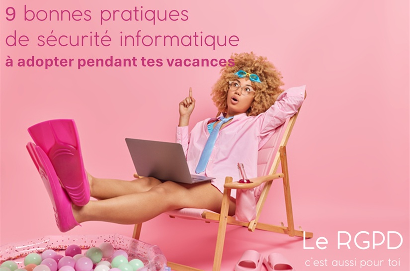 Neuf bonnes pratiques de cybersécurité pour les collaborateurs nomades